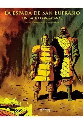 LA ESPADA DE SAN EUFRASIO 03. UN PACTO CON SATANÁS
