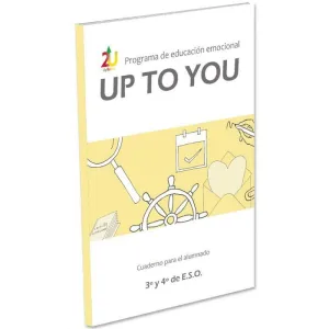 PROGRAMA  DE EDUCACIÓN EMOCIONAL UPTOYOU. 2º CICLO DE E.S.O. CUADERNO PARA EL ALUMNADO