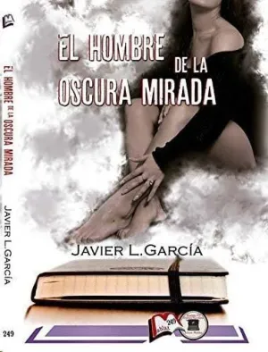 EL HOMBRE DE LA OSCURA MIRADA