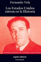 LOS ESTADOS UNIDOS ENTRAN EN LA HISTORIA.