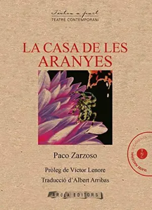 LA CASA DE LES ARANYES