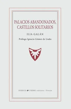 PALACIOS ABANDONADOS, CASTILLOS SOLITARIOS