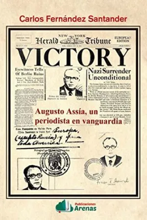 AUGUSTO ASS-A, UN PERIODISTA EN VANGUARDIA