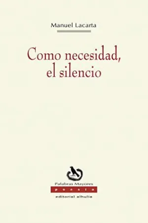 Como Necesidad el Silencio