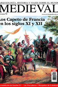 REVISTA MEDIEVAL Nº 73 -LOS CAPETO DE FRANCIA EN LOS SIGLOS XI Y XII