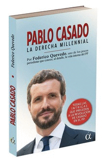PABLO CASADO: LA DERECHA MILLENNIAL