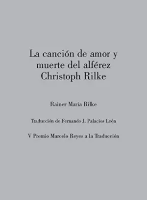 LA CANCION DE AMOR Y MUERTE DEL ALFEREZ CHRISTOPH RILKE