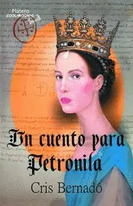 Un Cuento para Petronila