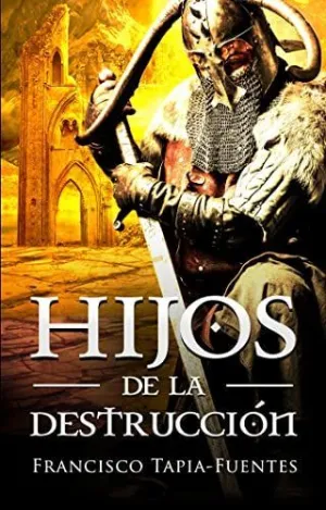 Hijos de la Destruccion