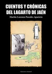 Cuentos y Cronicas del Lagarto de Jaen