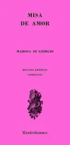 MISA DE AMOR: RELATOS EROTICOS COMPLETOS