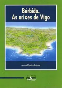 BURBIDA AS ORIXES DE VIGO