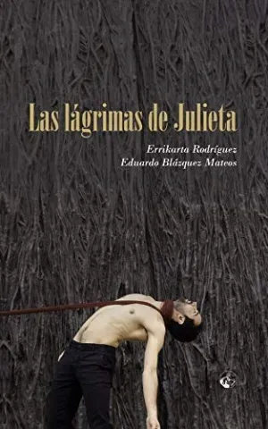LAS LÁGRIMAS DE JULIETA LAS LÁGRIMAS DE JULIETA