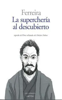 LA SUPERCHERÍA AL DESCUBIERTO.