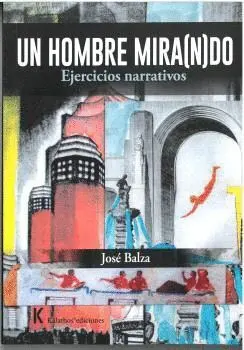 Hombre Mira(N)Do. Ejercicios Narrativos