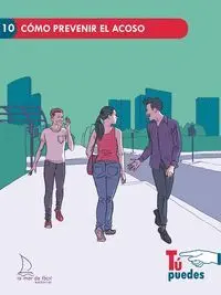 COMO PREVENIR EL ACOSO. COMO PREVENIR EL ACOSO.