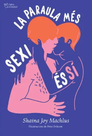 LA PARAULA MÉS SEXI ÉS SÍ