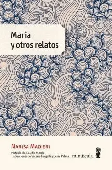 MARIA Y OTROS RELATOS.