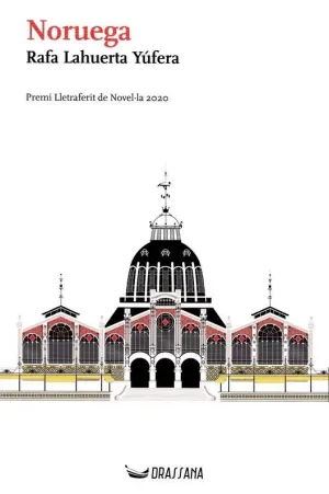 NORUEGA (PREMI LLETRAFERIT DE NOVEL·LA 2020)