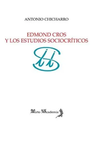 Edmond Cros y los Estudios Sociocriticos