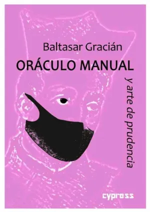 ORÁCULO MANUAL Y ARTE DE PRUDENCIA.