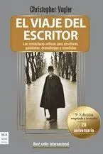 EL VIAJE DEL ESCRITOR - C. LAS ESTRUCTURAS MITICAS PARA ESCRITORES, GUIONISTAS, DRAAMTURGOS Y NOVELI