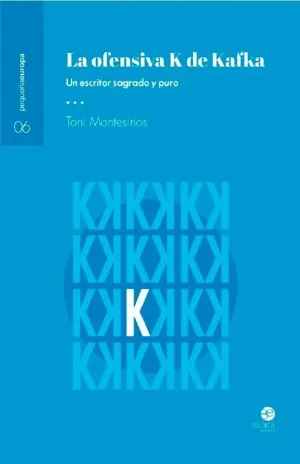 LA OFENSIVA K DE KAFKA.