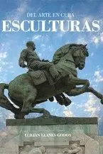 DEL ARTE EN CUBA. ESCULTURAS.