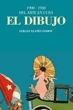 DEL ARTE EN CUBA. DIBUJO (1900-1930)