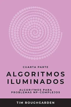 Algoritmos Iluminados (Cuarta Parte)