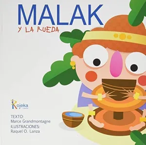 Malak y la Rueda