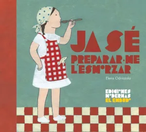 Ja sé Preparar·me L'esmorzar