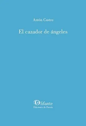 CAZADOR DE ANGELES, EL