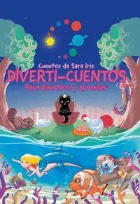 COLECCION DE CUENTOS DE SARA IRIS DIVERTI CUENTOS
