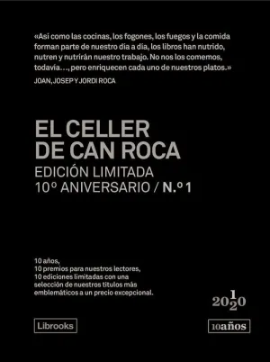 EL CELLER DE CAN ROCA. EDICIÓN LIMITADA 10º ANIVERSARIO Nº 1