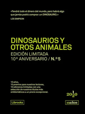DINOSAURIOS Y OTROS ANIMALES. EDICIÓN LIMITADA 10º ANIVERSARIO Nº 5