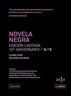 NOVELA NEGRA. EDICIÓN LIMITADA 10º ANIVERSARIO N° 8