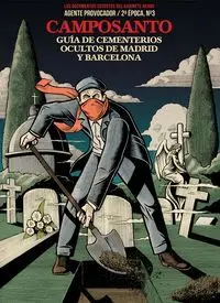 CAMPOSANTO: GUIA DE CEMENTERIOS OCULTOS DE MADRID Y BARCELONA