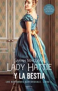 LADY HATTIE Y LA BESTIA: LOS BASTARDOS BAREKNUCKLE. LIBRO 2