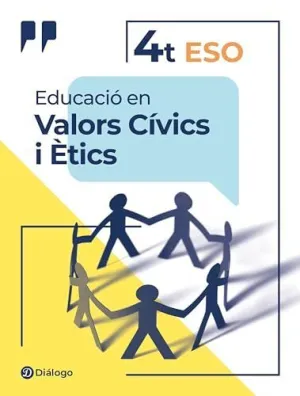 EDUCACIO EN VALORS CIVICS Y ETICS 4T ESO