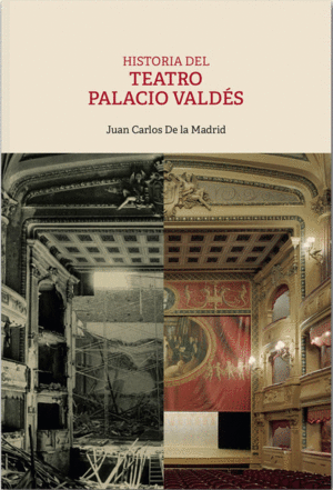 HISTORIA DEL TEATRO PALACIO VALDES.