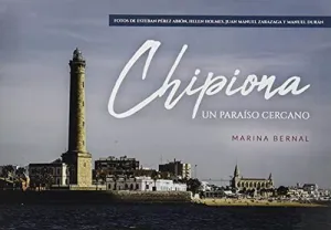 Chipiona un Paraiso Cercano