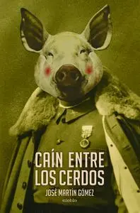 Cain entre los Cerdos
