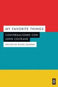 MY FAVORITE THINGS: <BR>