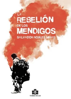 REBELION DE LOS MENDIGOS,LA