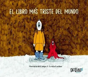 EL LIBRO MAS TRISTE DEL MUNDO EL LIBRO MAS TRISTE DEL MUNDO