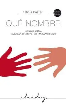 QUÉ NOMBRE. ANTOLOGÍA POÉTICA