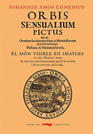 ORBIS SENSUALIUM PICTUS. EL MON VISIBLE EN IMATGES