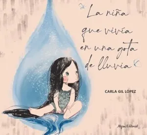 La Niña que Vivía en una Gota de Lluvia