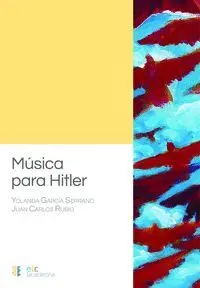 MUSICA PARA HITLER